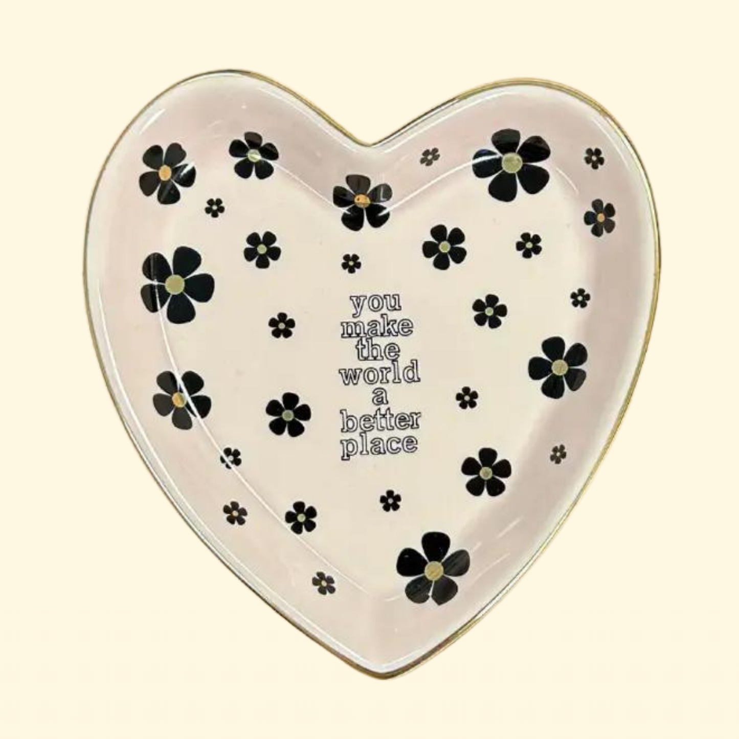 You Make the World a Better Place Heart Trinket Tray