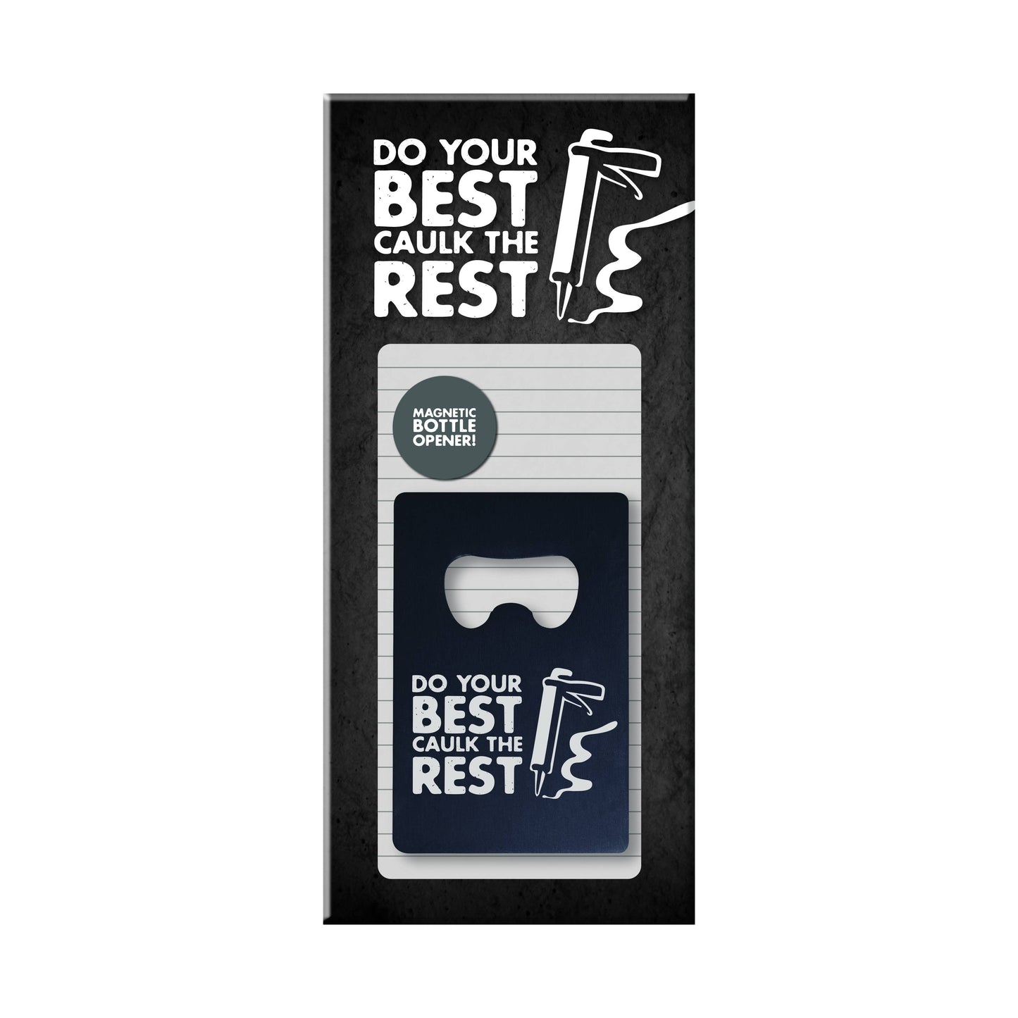 Do Your Best - Caulk the Rest Magnetic Listpad