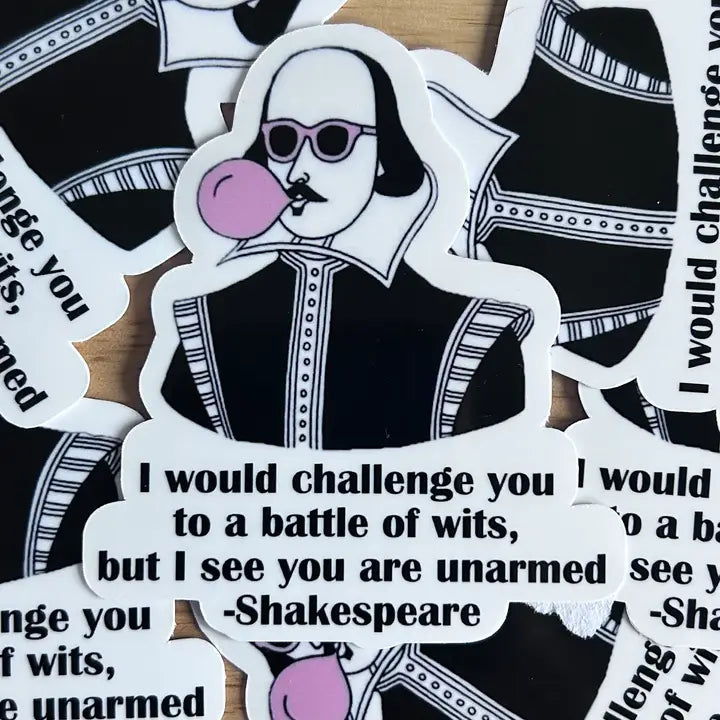 I Would Challenge You to a Battle...Sticker