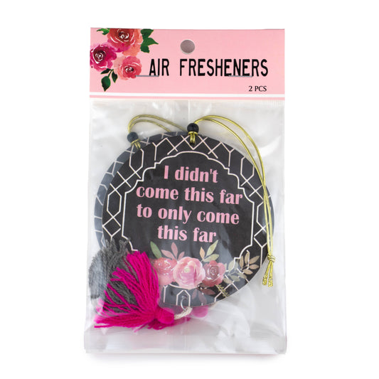 I Didn't Come This Far to Only Come This Far Air Freshener Set