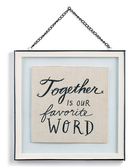 Together Is Our Favorite Word Hanging Sign