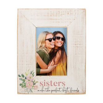 Sisters Make the Perfect Best Friends Frame