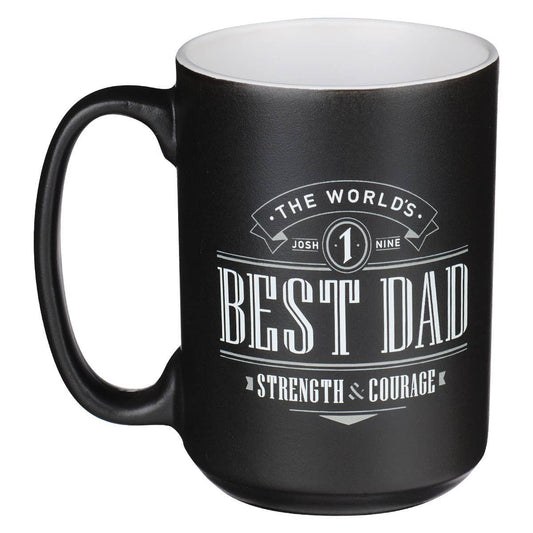 The World's Best Dad Ceramic Coffee Mug Joshua 1:9