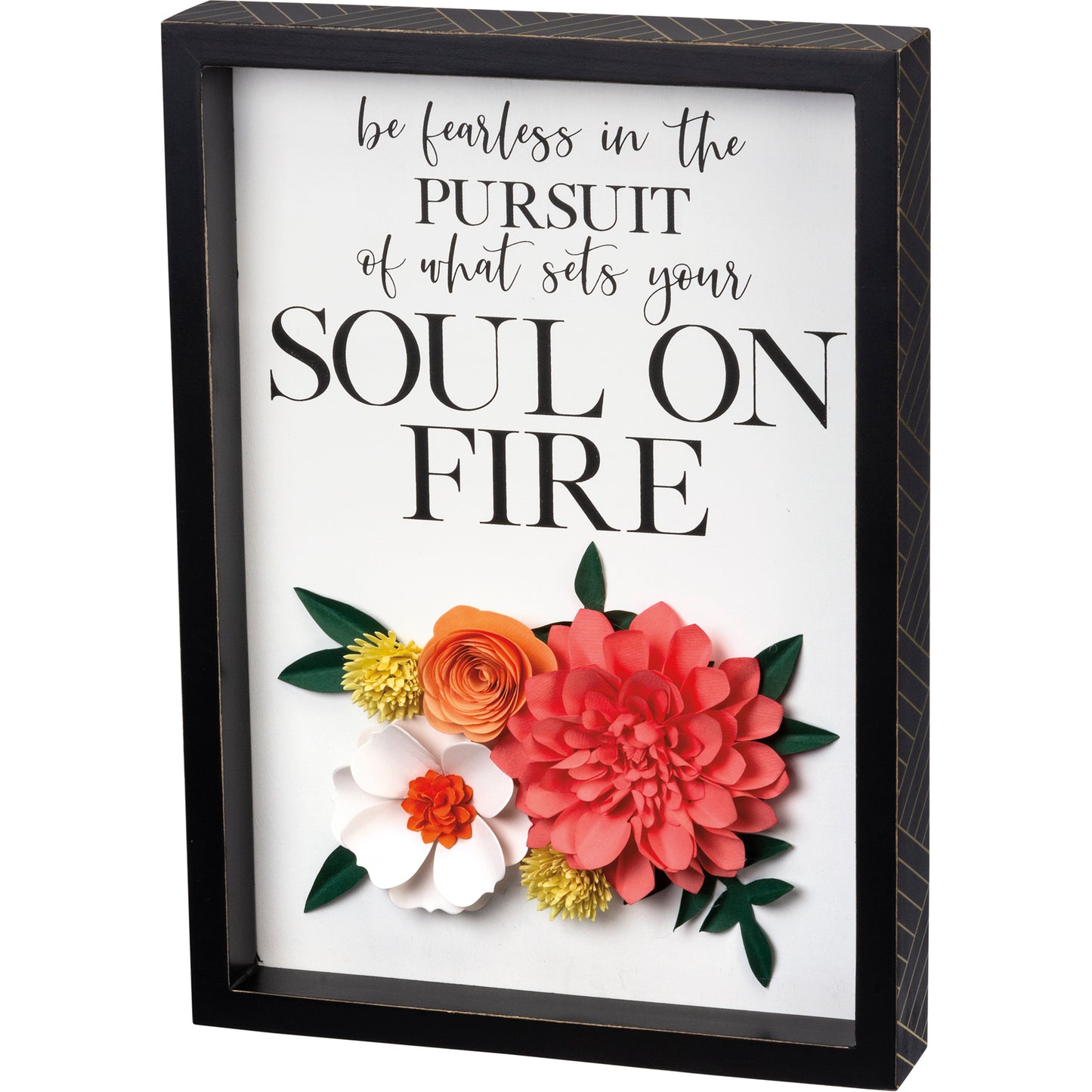 Inset Box Sign- Be Fearless