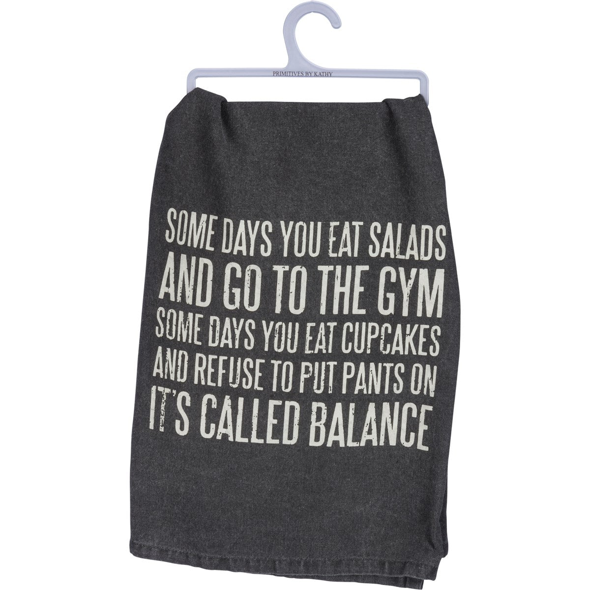 Some Days You Eat Salads...Towel