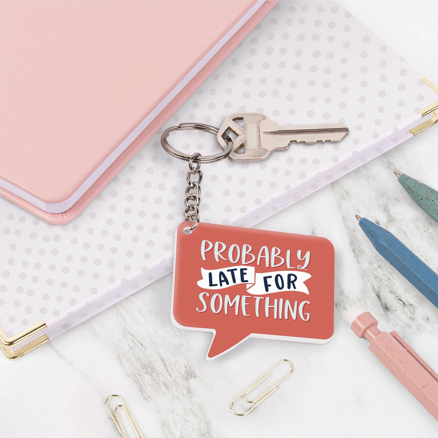 Probably Late For Something Keychain