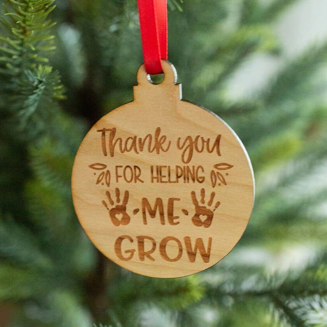 Thank You For Helping Me Grow - Wooden Teacher Ornament