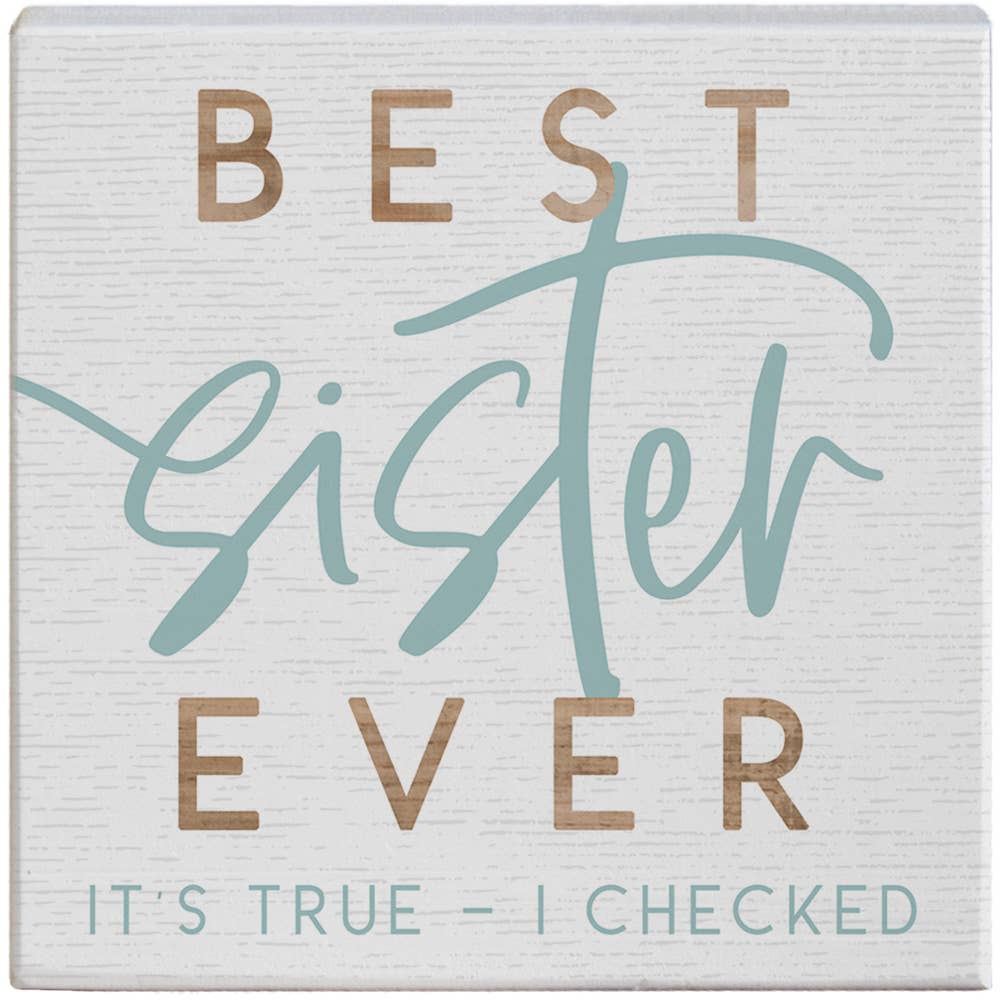 Best Sister Ever..Sign