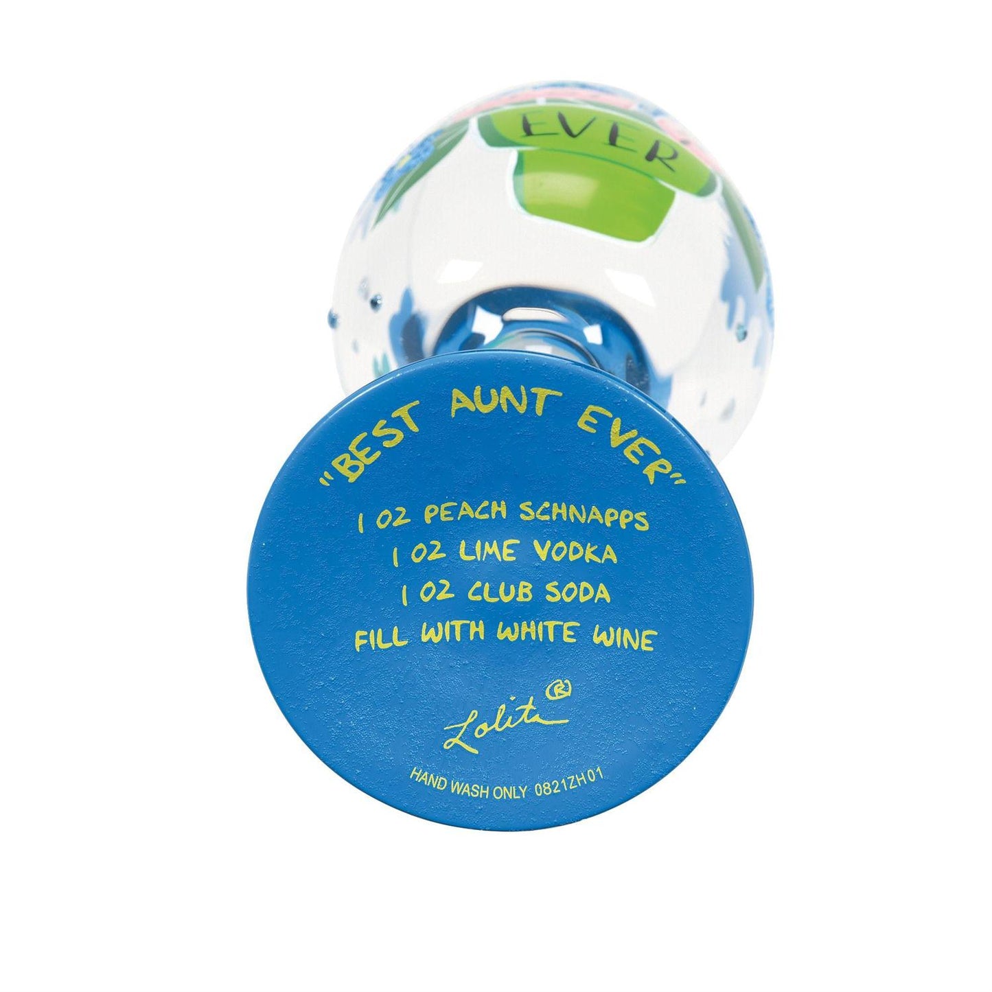 “BEST AUNT EVER" HAND-PAINTED Lolita WINE GLASS, 15 OZ.