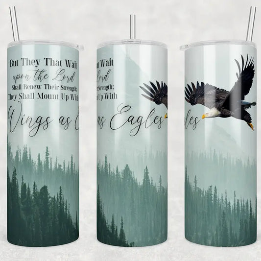 Drifting Dogwood Designs - Isaiah 40:31 Wait Upon The Lord Tumbler