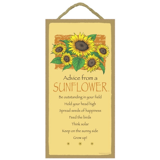 Advice from a Sunflower Wood Sign
