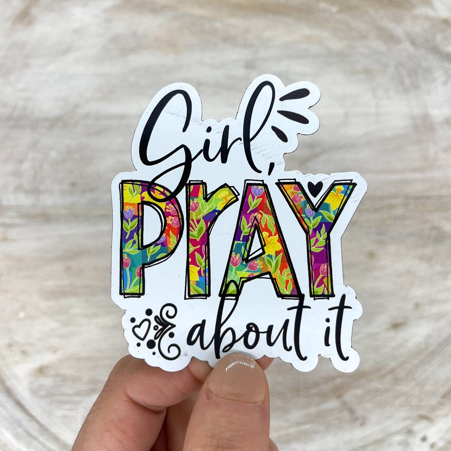 Girl Pray About It Magnet