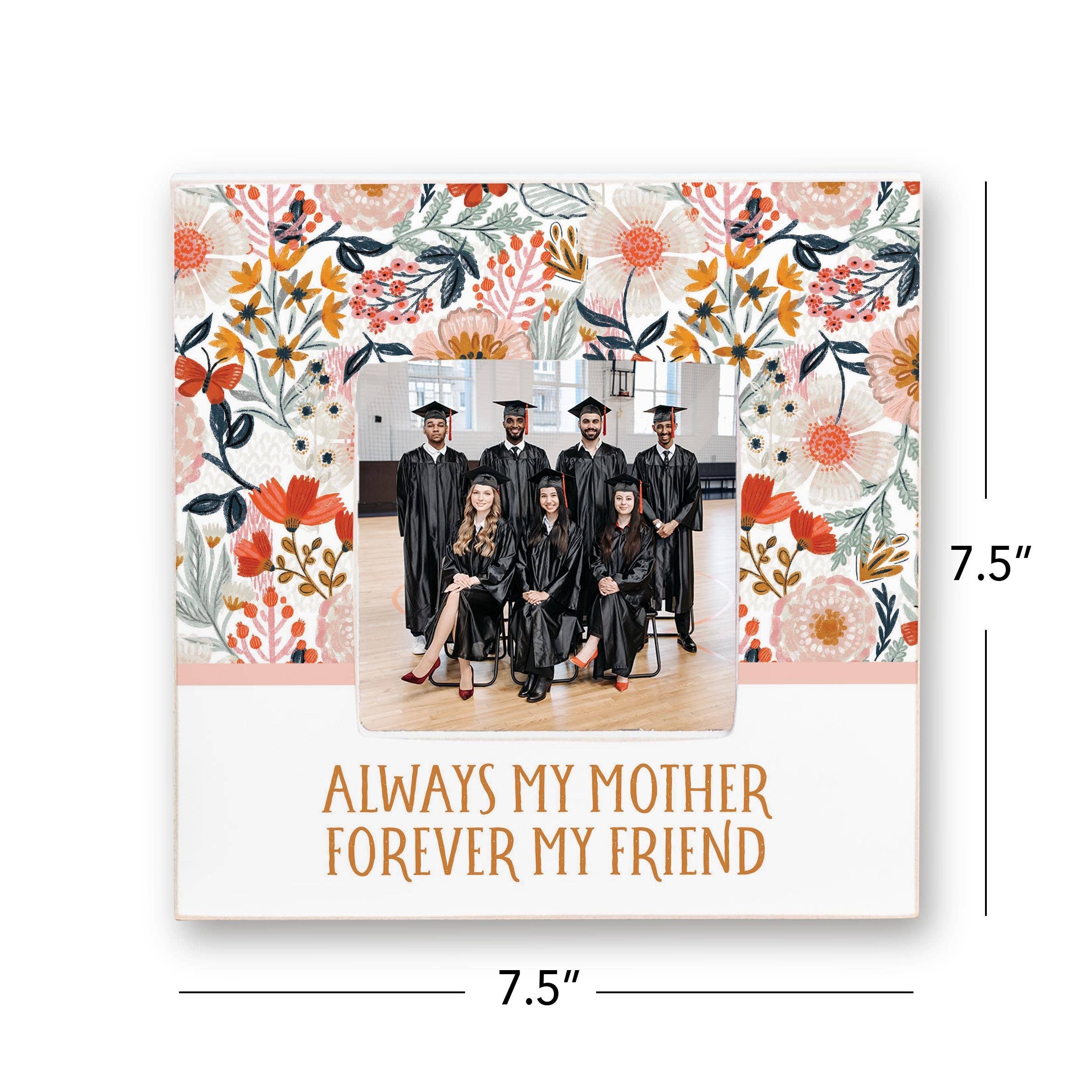Always My Mother Forever My Friend Frame