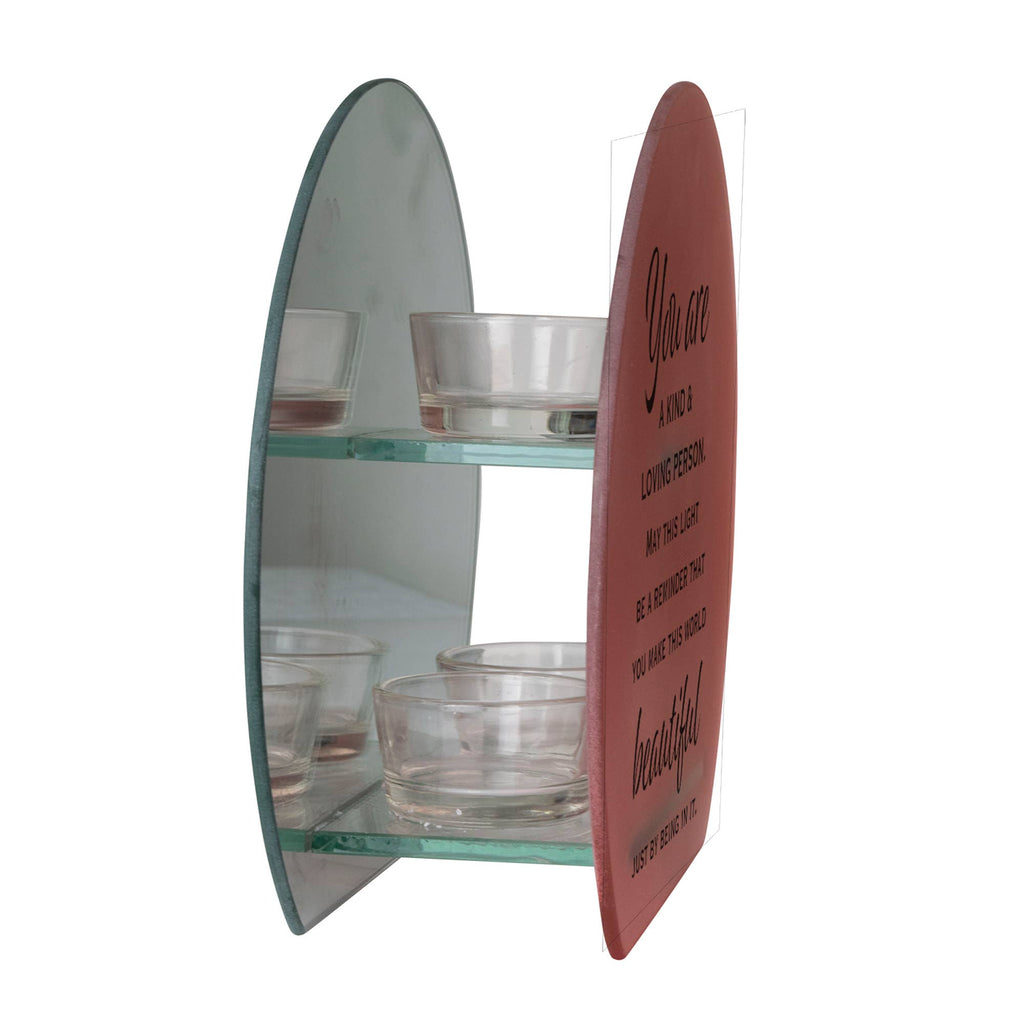You Are a Kind and Loving Person...Tealight Holder