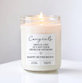 Smells Like It’s Not Your Problem Anymore: Retirement Candle