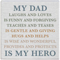 My Dad Laughs and Loves..Sign