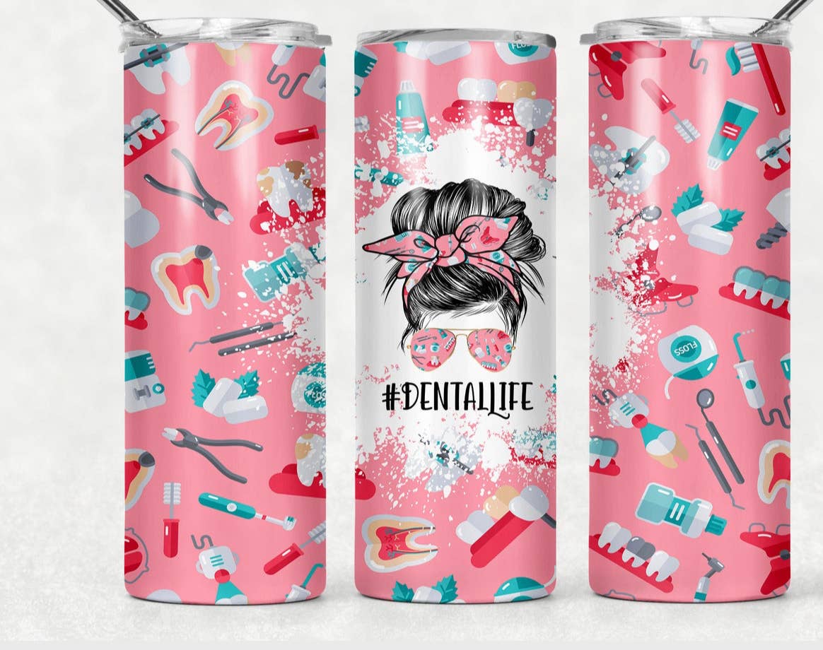 Dental Life Tumbler
