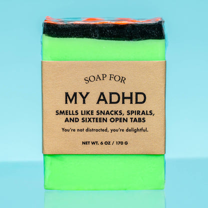 Soap for My ADHD | Funny Soap