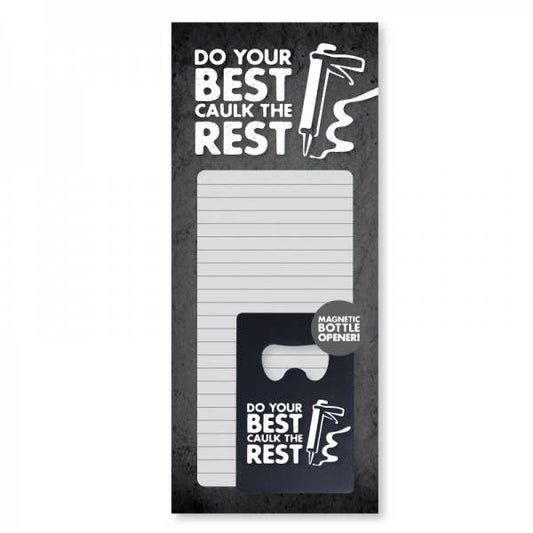 Do Your Best - Caulk the Rest Magnetic Listpad