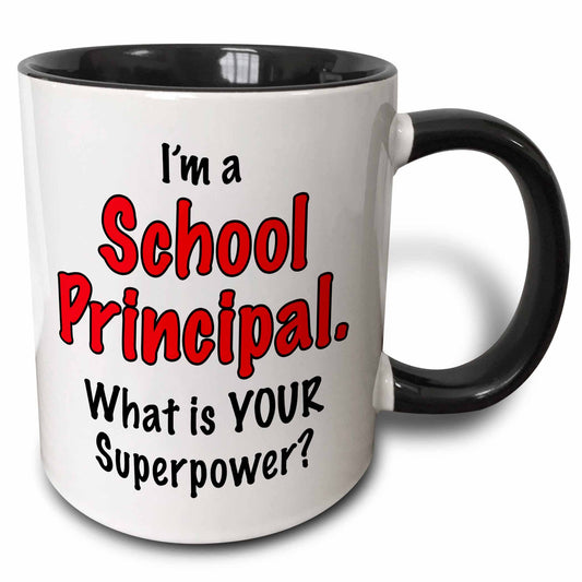 I'm a School Principal..Mug