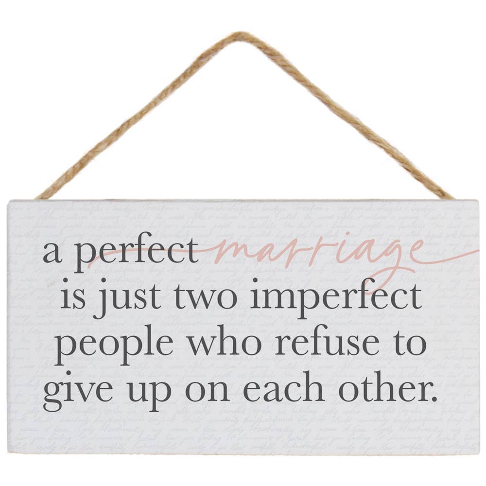 A Perfect Marriage Sign