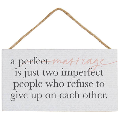 A Perfect Marriage Sign