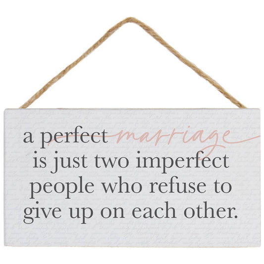 A Perfect Marriage Sign