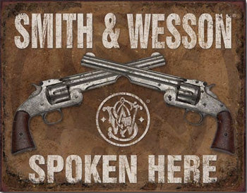 Smith & Wesson Spoken Here - Tin Sign
