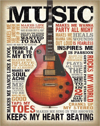 Music Inspires Me - Tin Sign