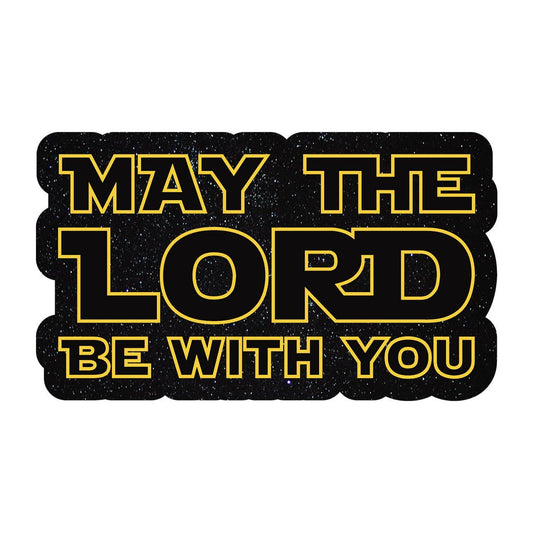 May the Lord Be with You Sticker