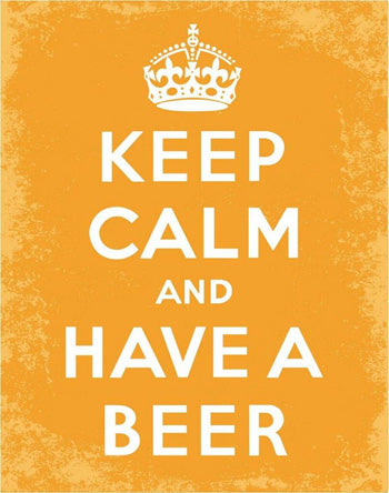 Keep Calm And Have A Beer - Tin Sign