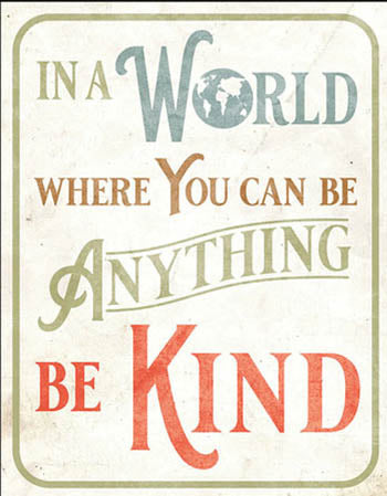 Be Kind - Tin Sign