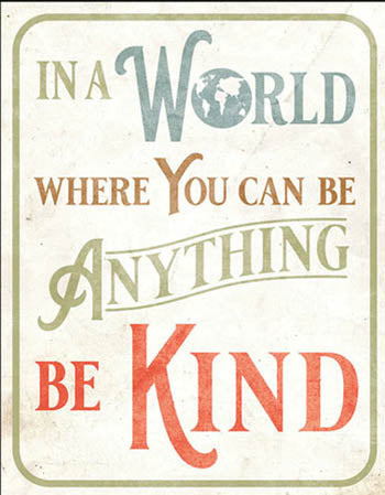In a World Where..Tin Sign