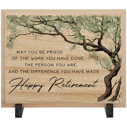 May You Be Proud..Retirement Plaque