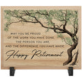 May You Be Proud..Retirement Plaque