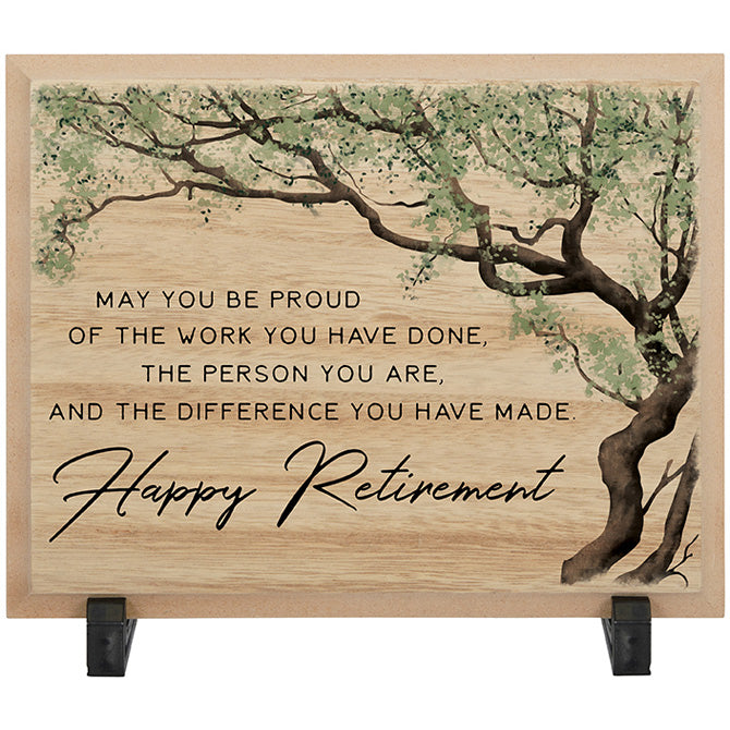 May You Be Proud..Retirement Plaque