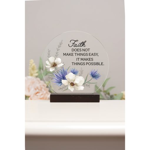 Faith Does Not Make..Glass Plaque