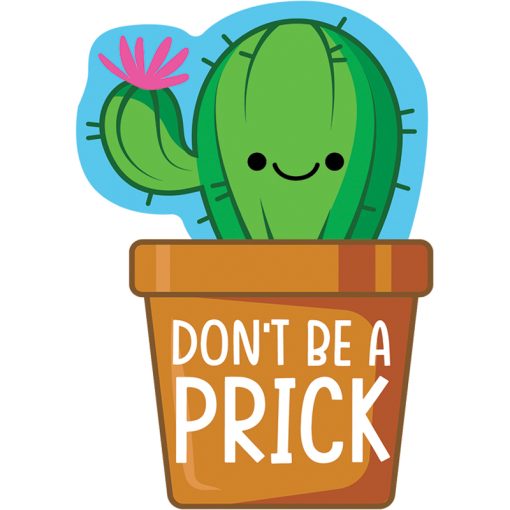 Don't Be a Prick Magnet