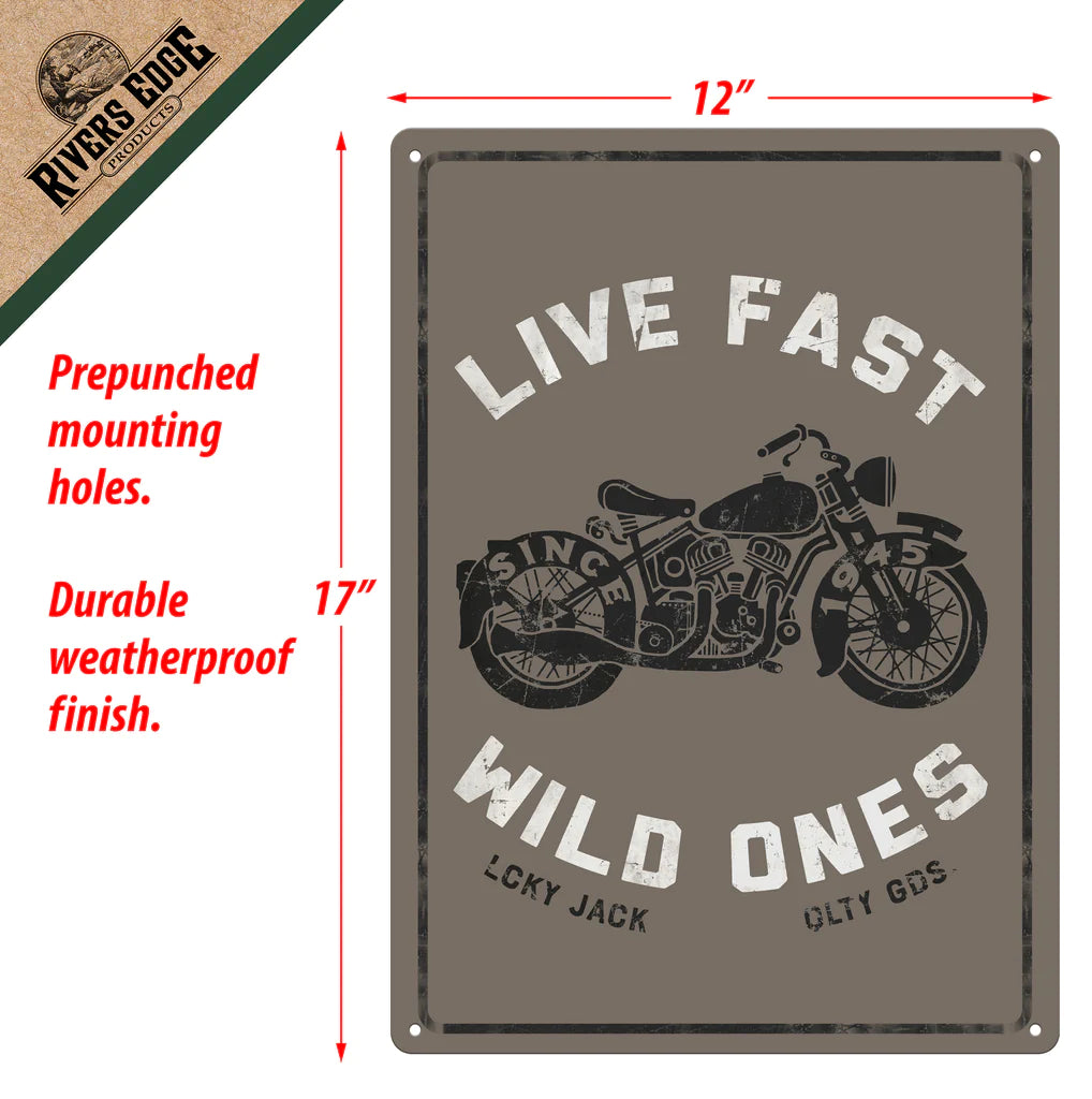 Live Fast Wild Ones Tin Sign