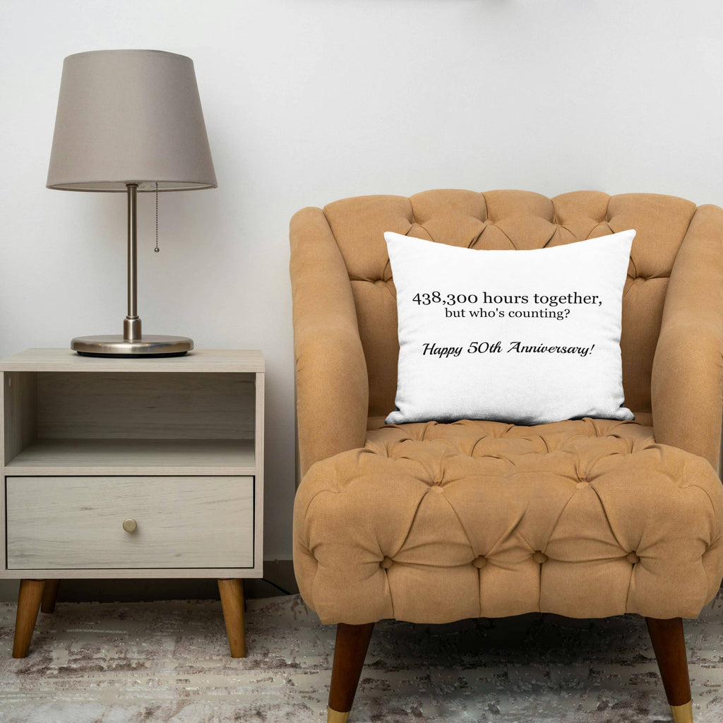Happy 50th Anniversary - 438300 hours together, Pillow Case