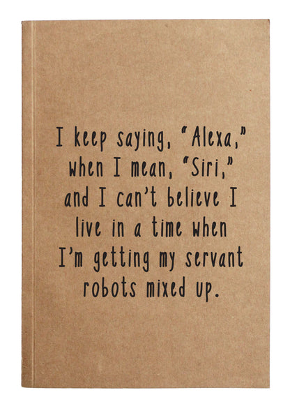 I Keep Saying, "Alexa" when I Mean, "Siri"..Notebook SALE!