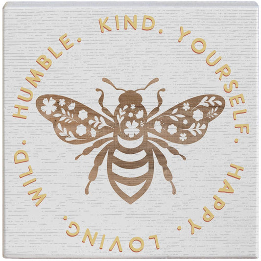 Bee Humble Kind Yourself Sign