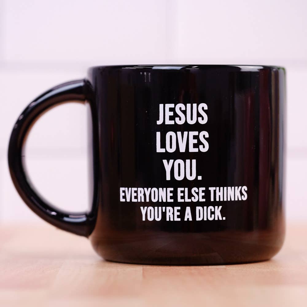Jesus Loves You... Coffee Mug