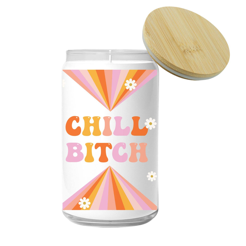 Chill Bitch Candle