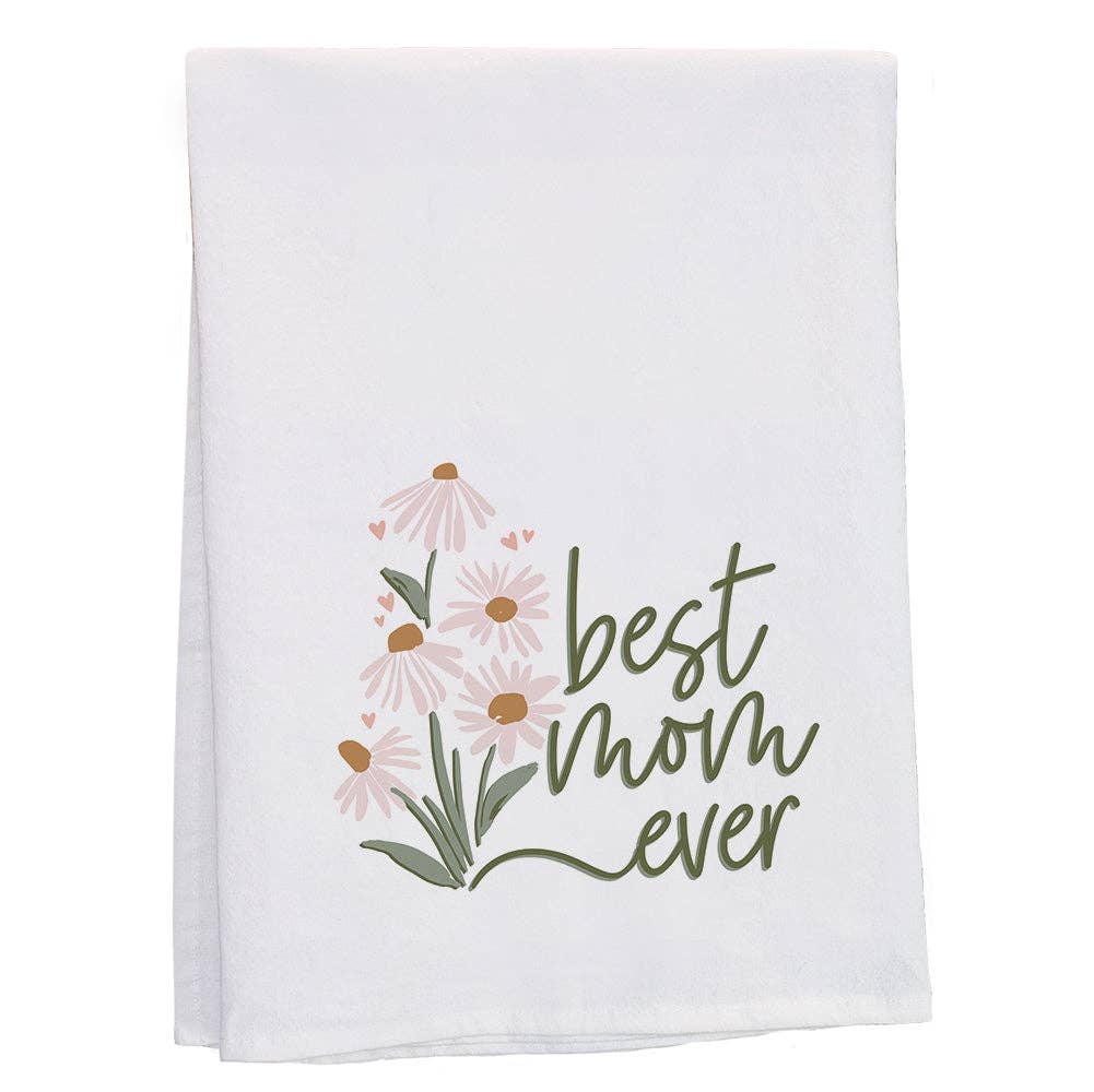 Best Mom Ever Daisies - Tea Towel