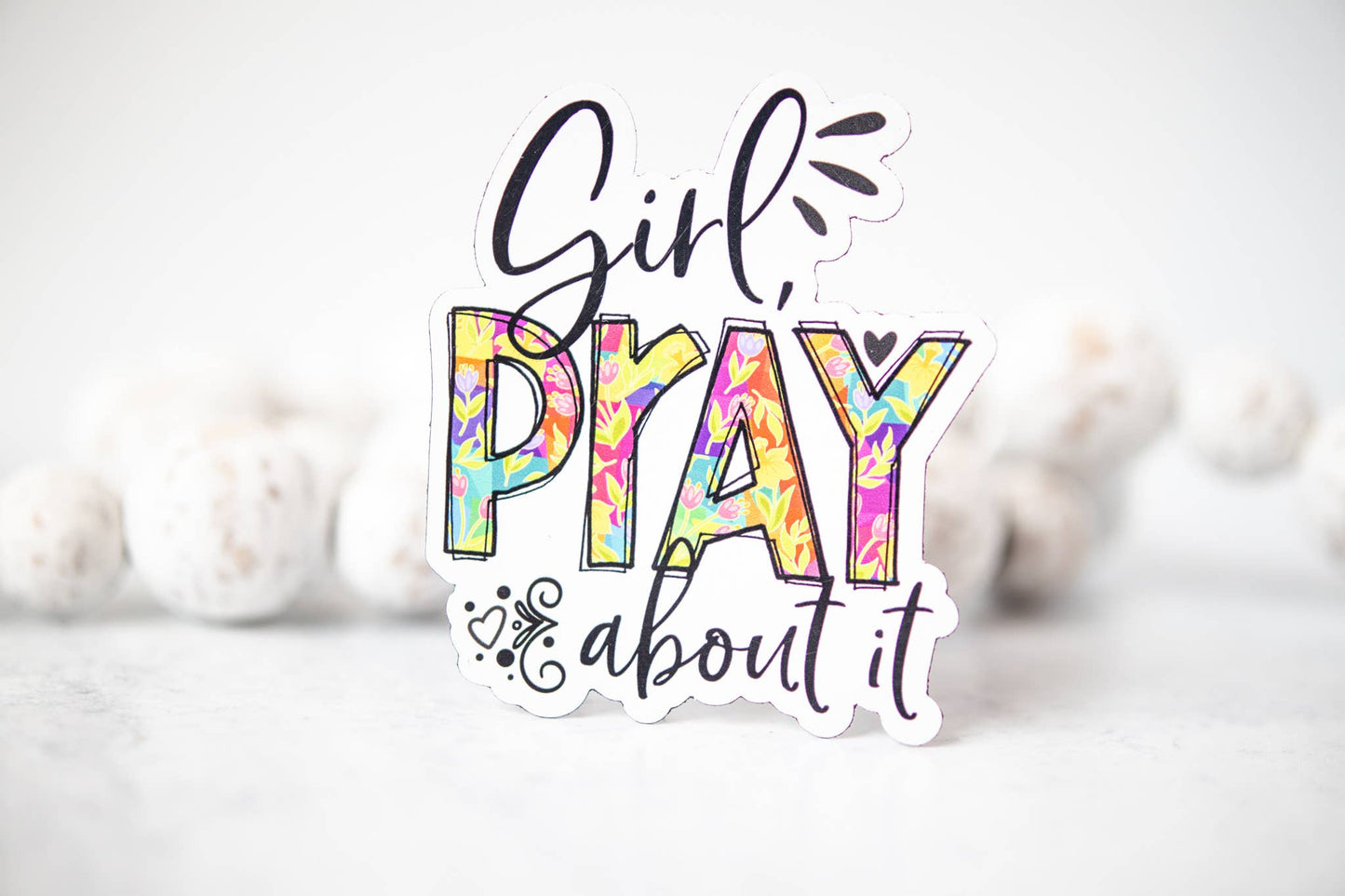 Girl Pray About It Magnet