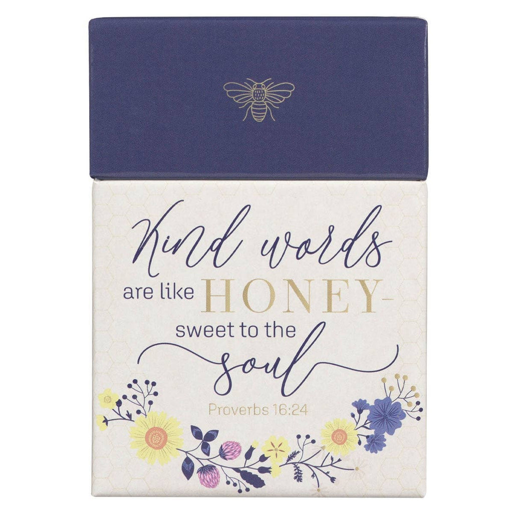 Kind Words Are Like Honey Prov. 16:24