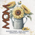 Mom...In Everything Magnet