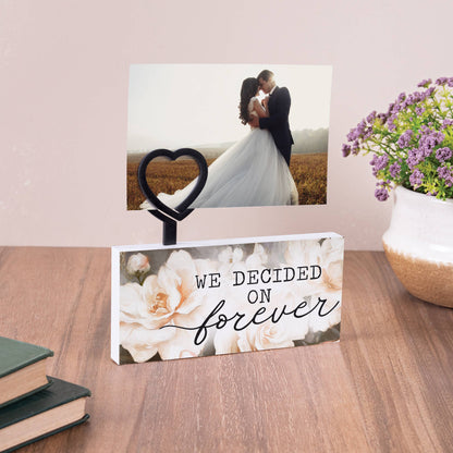 We Decided On Forever Photo Frame