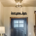 Love You Bye Metal Door Topper Sign